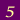 5